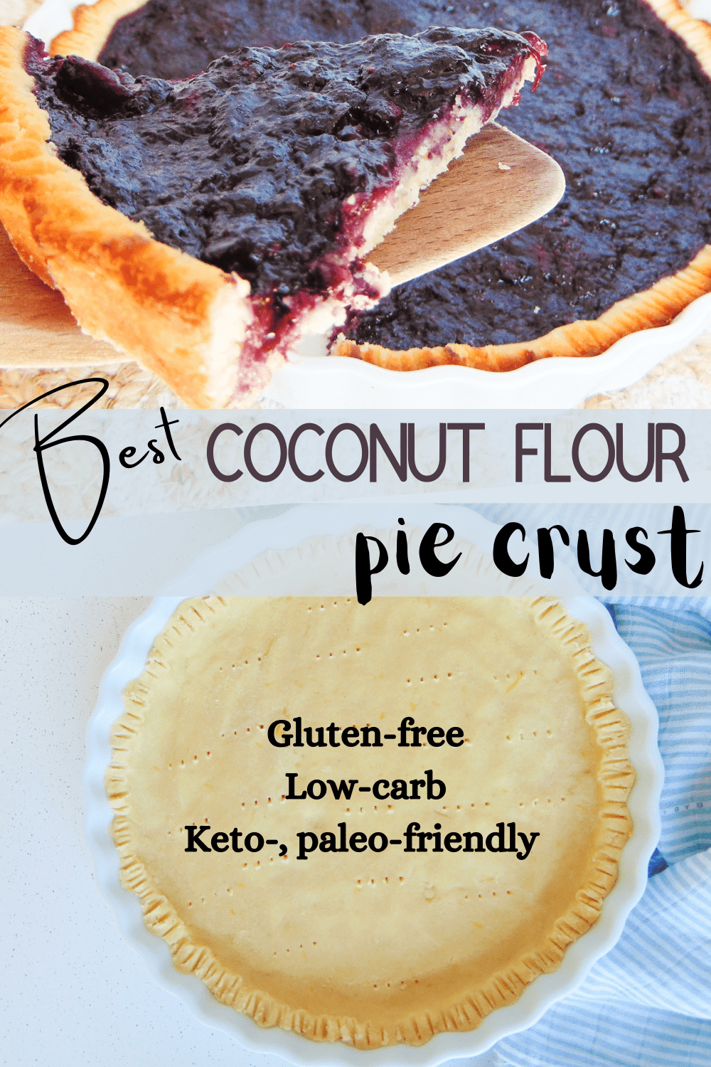 Best Coconut Flour Pie Crust (grainfree, glutenfree, lowcarb, keto