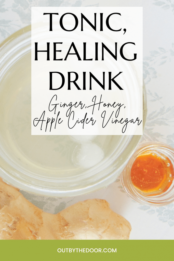 Easy Tonic and Soothing Drink with Ginger, Honey, and Apple Cider Vinegar